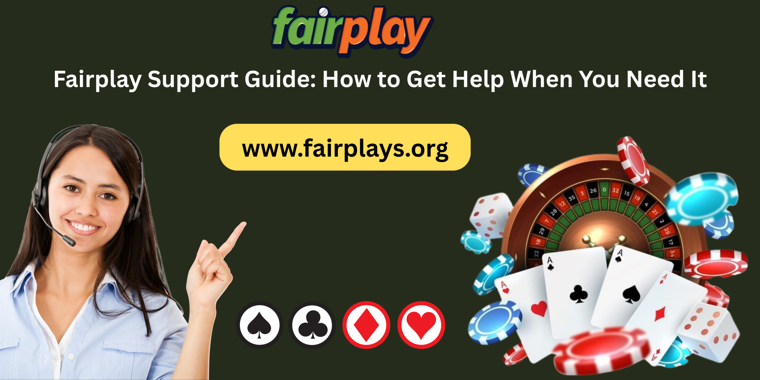 Fairplay Support Guide: How to Get Help When You Need It