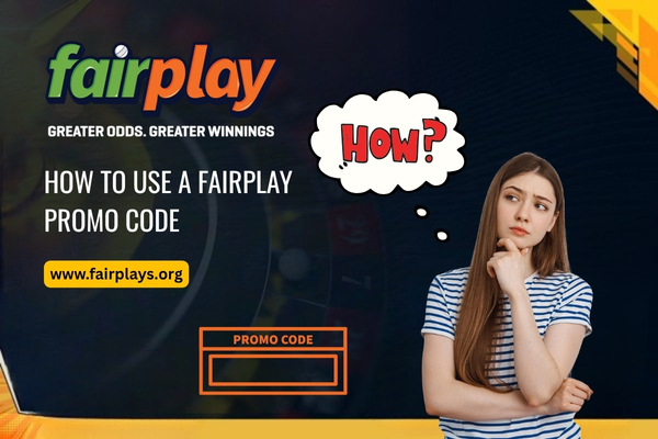 Use a Fairplay Promo Code