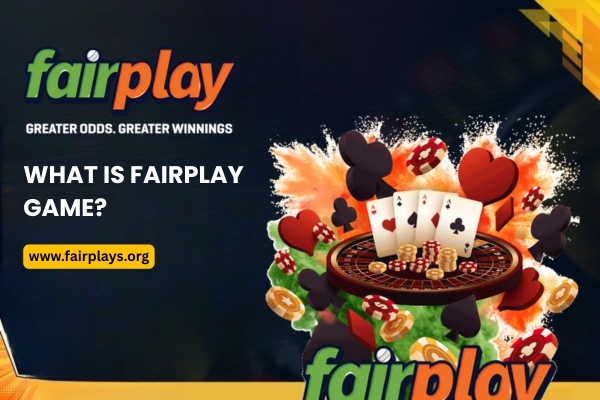 What Is a Fairplay Game?