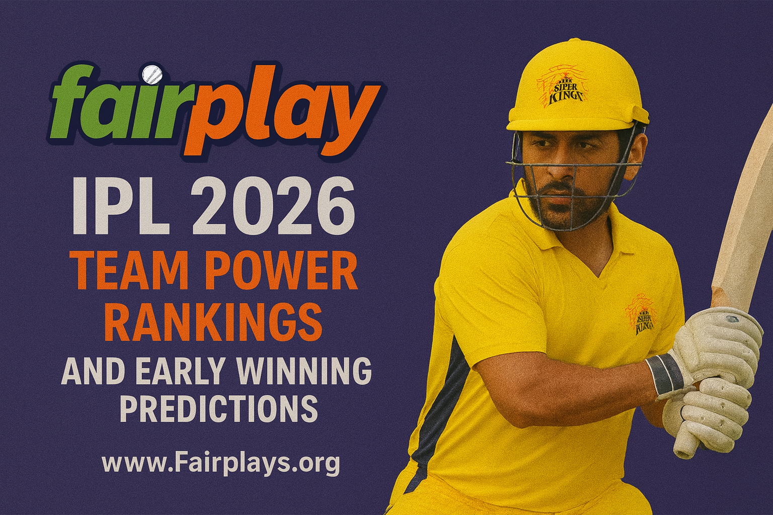 Fairlay IPL 2026 Team Power